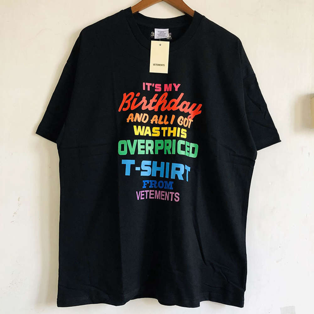 

2020 New Vetements t Shirts It Is My Birthday Letters Print Women Men Oversized Top Tees Colored Candy Vetements t Shirt X1214, White;black