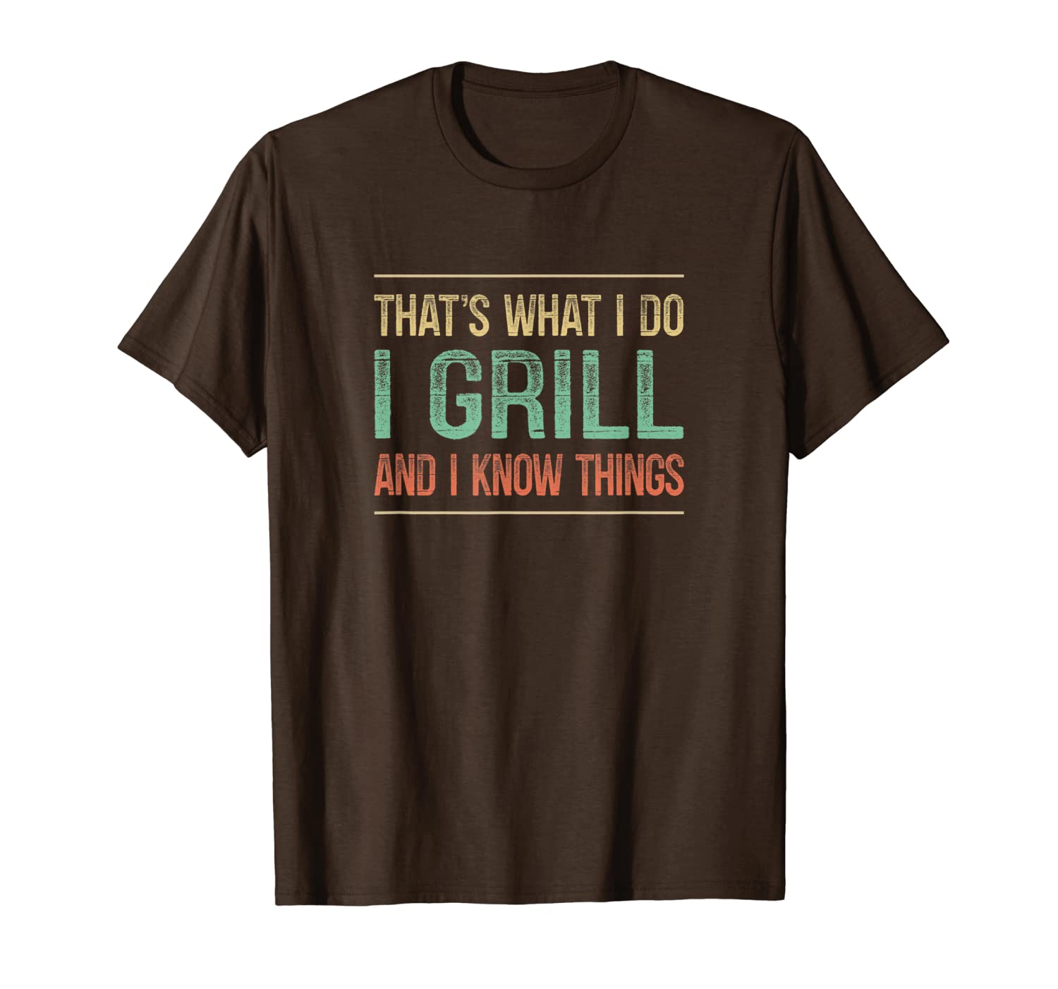 

that's what i do i grill and i know things - vintage style - t-shirt, White;black