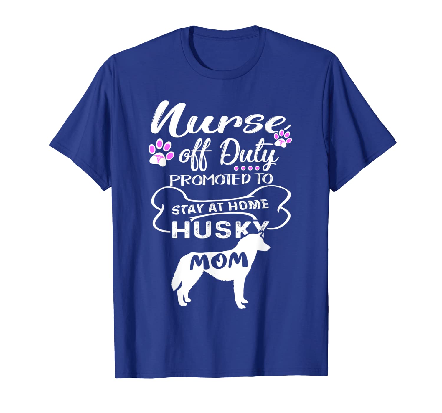 

retired nurse off duty shirt siberian husky mom grandma gift, White;black