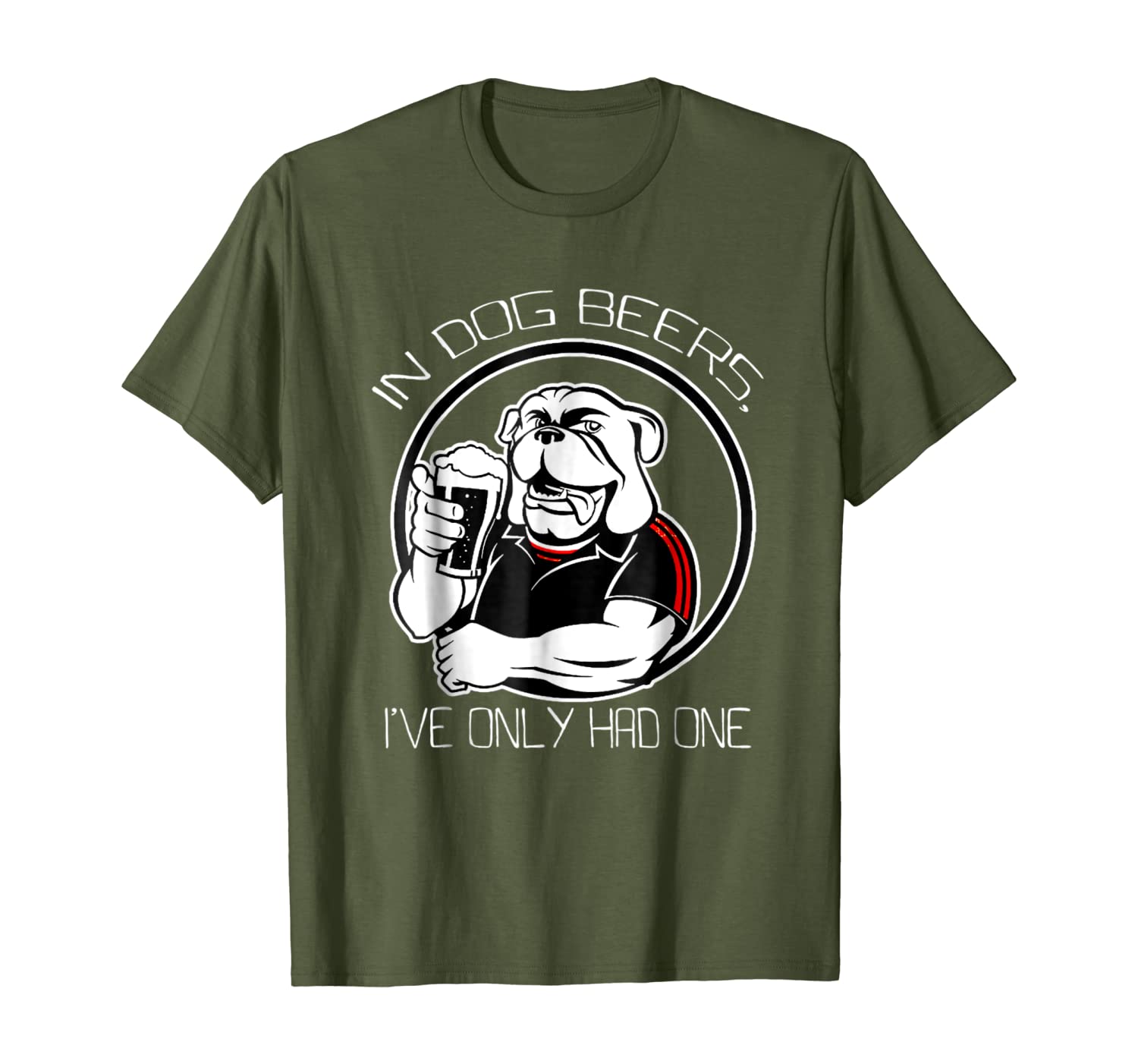 

dog t shirt in dog beers i've only had one, White;black