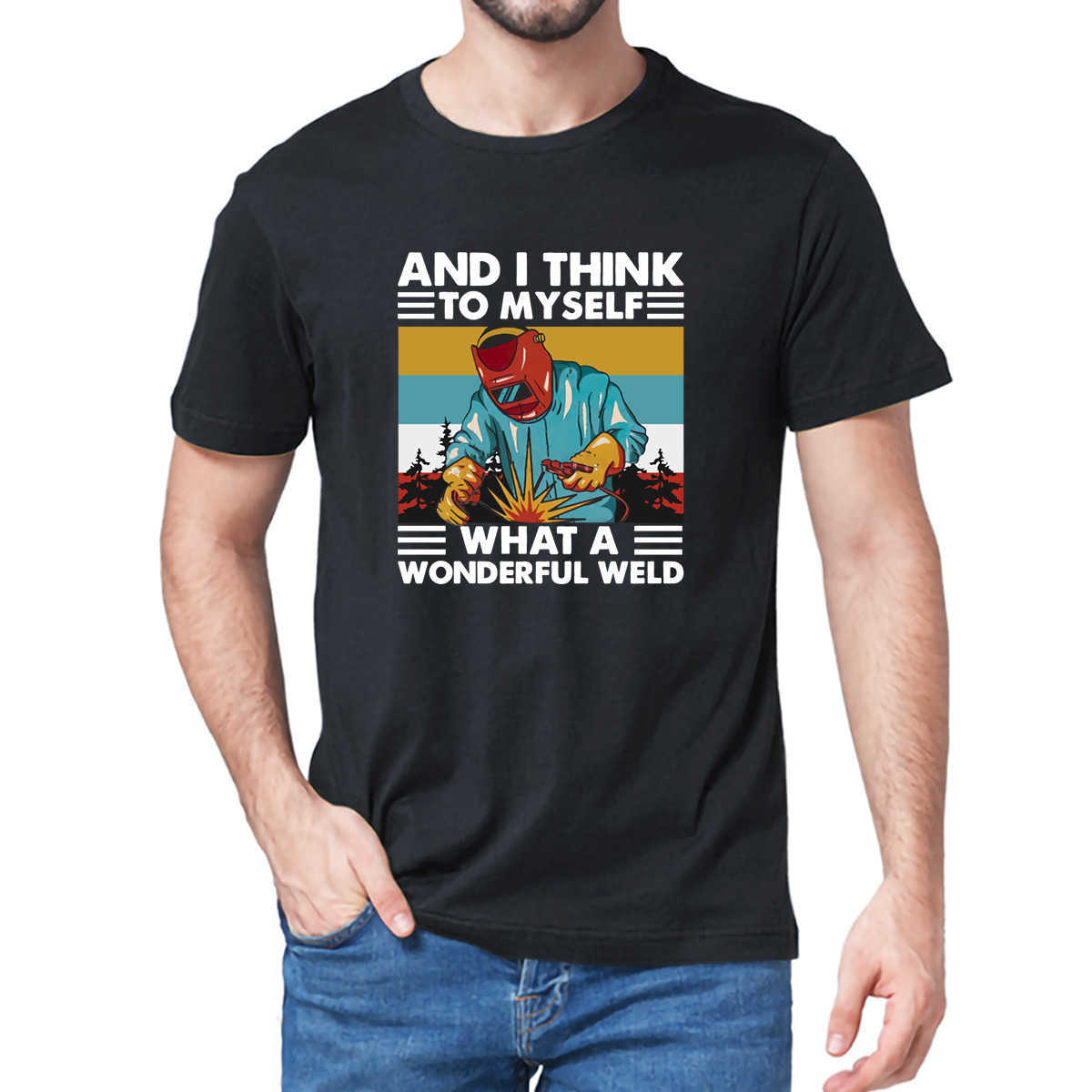 

Unisex 100% Cotton And I Think To Myself What A Weld Retro Funny Gift Summer Men's T Shirt Women Soft Tee 210629, No logo