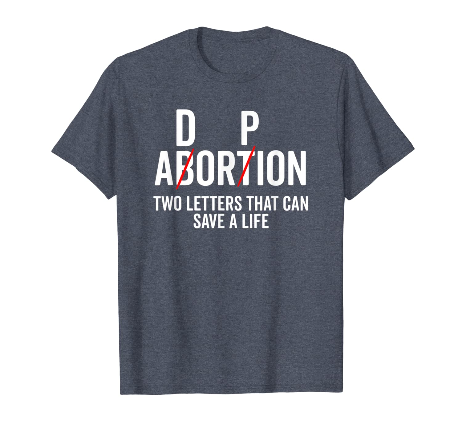 

adoption not abortion two letters can save a life shirt, White;black