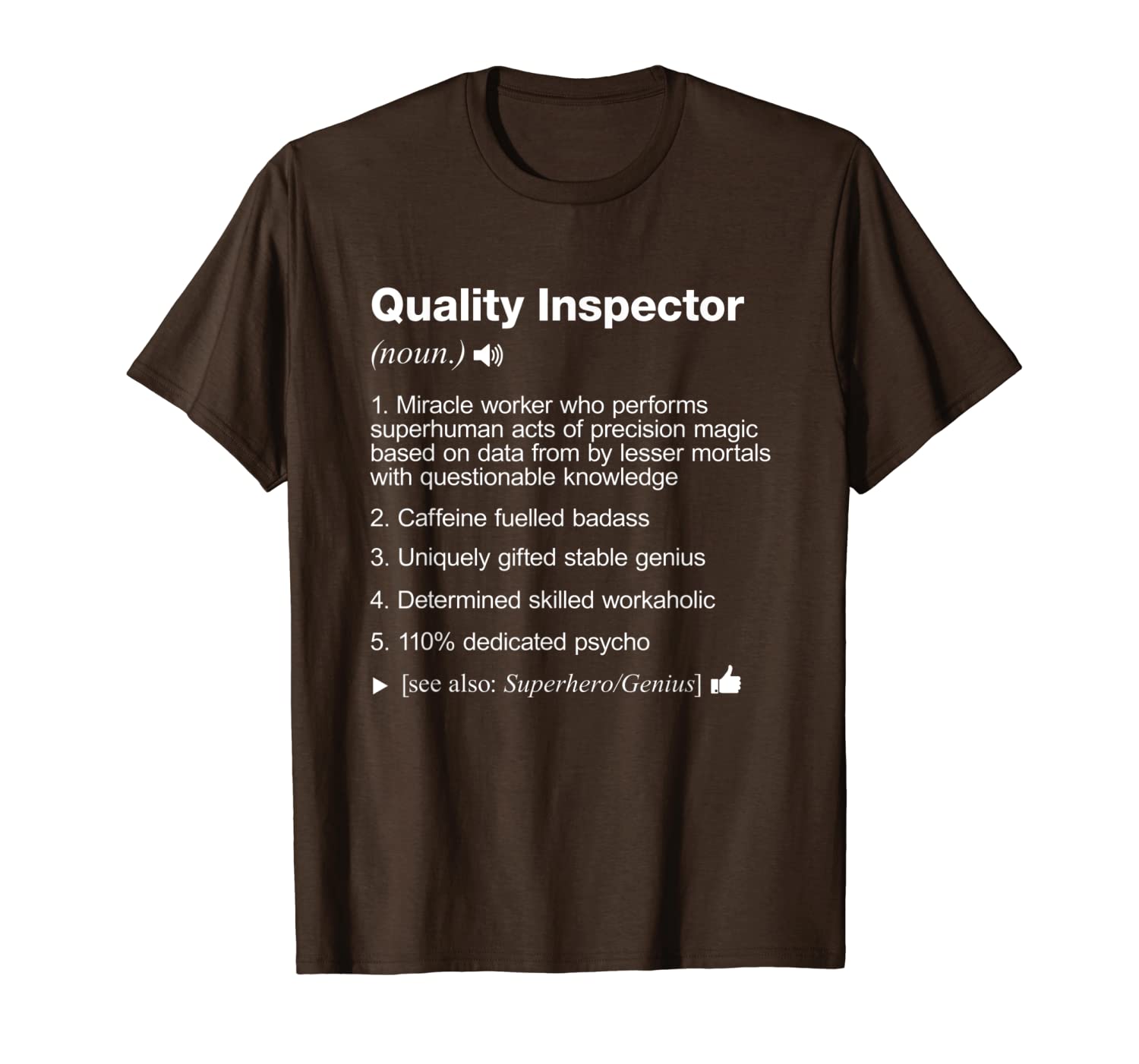 

quality inspector - job definition meaning funny t-shirt, White;black
