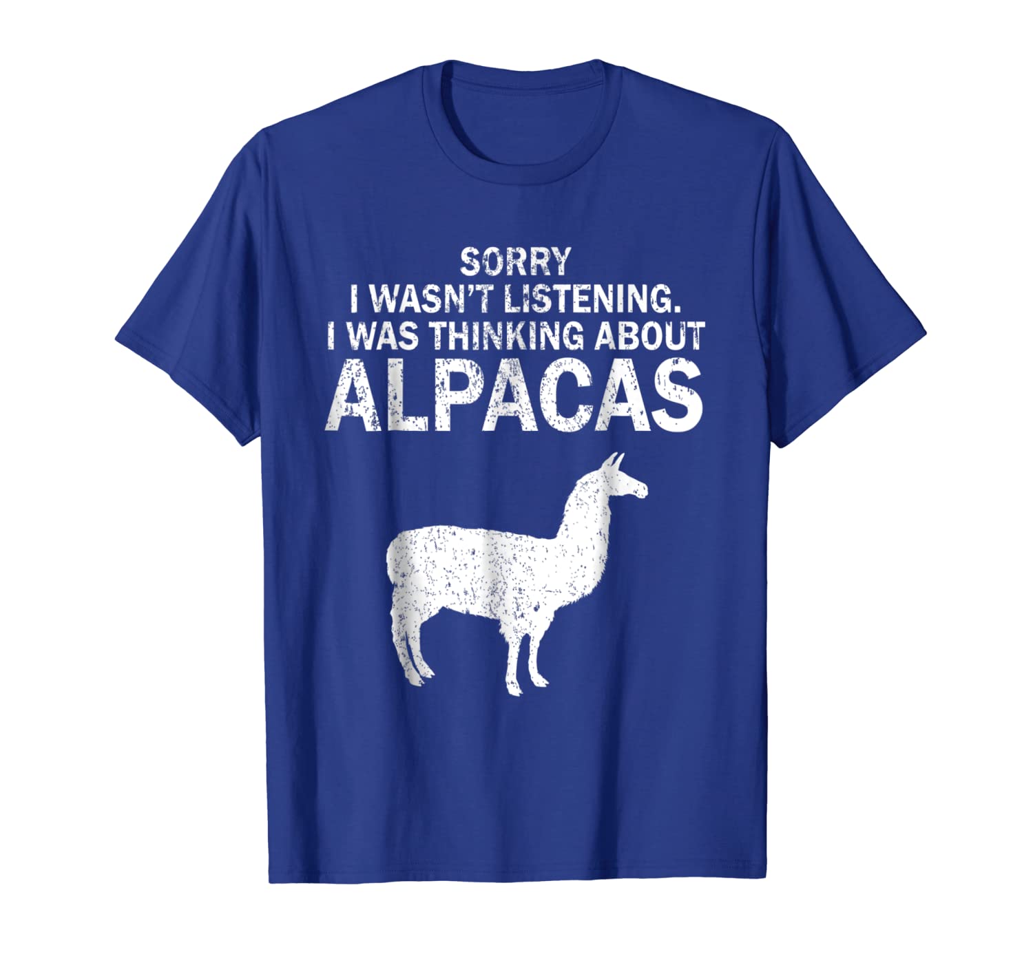 

I Was Thinking About Alpacas Tshirt Pets Cute Funny Gift, White;black