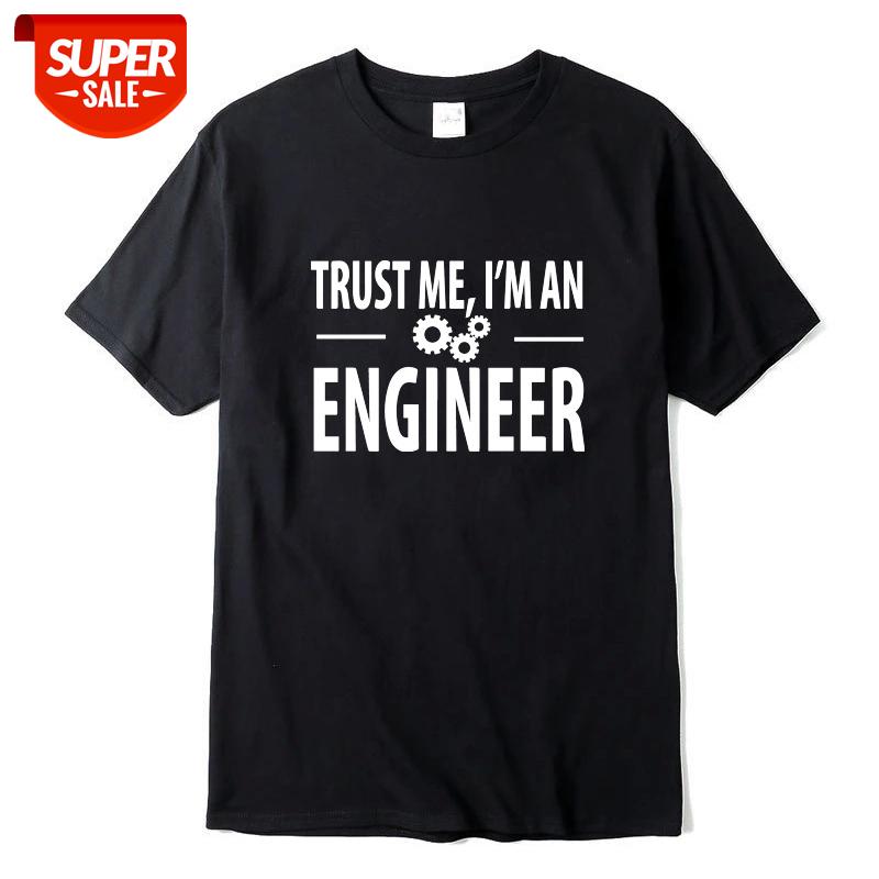 

100% Cotton Men T-shirts trust me, I AM AN ENGINEER T Shirts O-Neck tops cool Tees funny streetwear brand clothing t shirt men #o51K, White;black