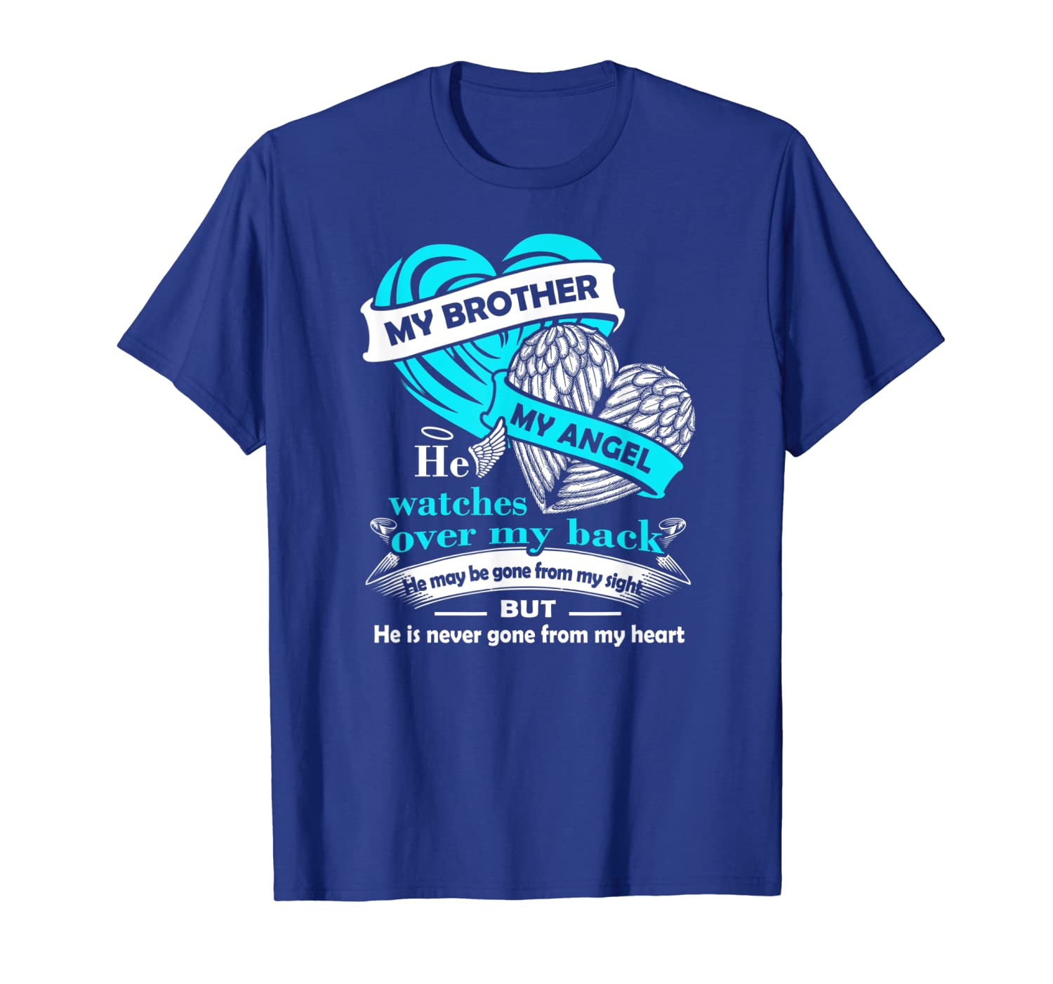 

Brother My Angel T shirt - in memory of brother In Heaven, White;black