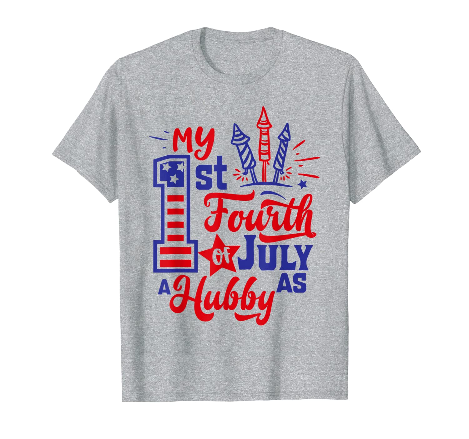 My First 4th Of July As A Hubby America Husband Gift USA T-Shirt-image-702194011