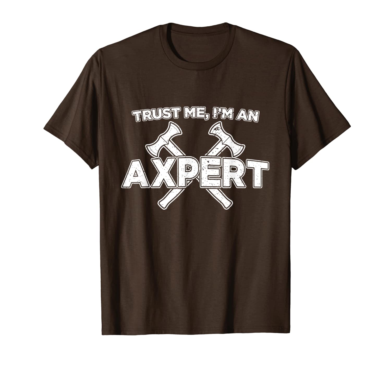 

funny axe throwing trust me i'm an axepert t-shirt, White;black
