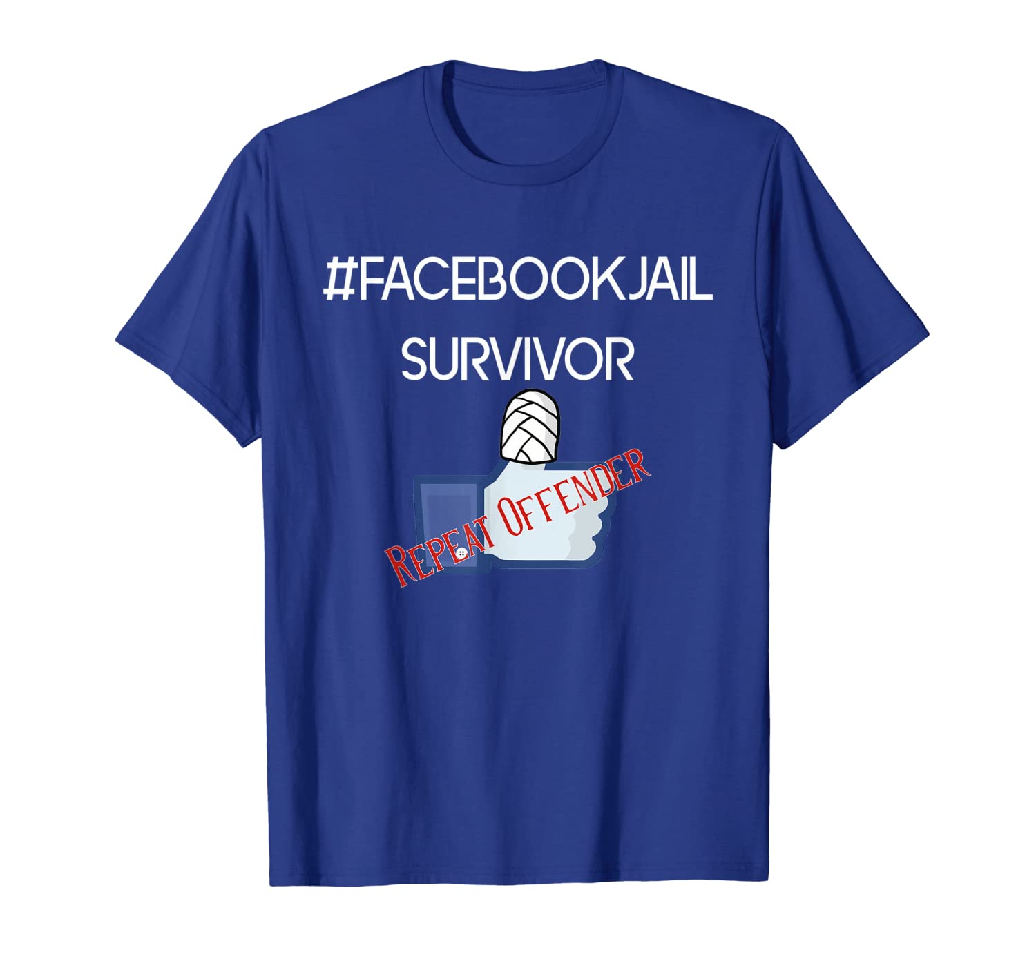 

funny facebook jail survivor repeat offender gag gift t-shirt, White;black