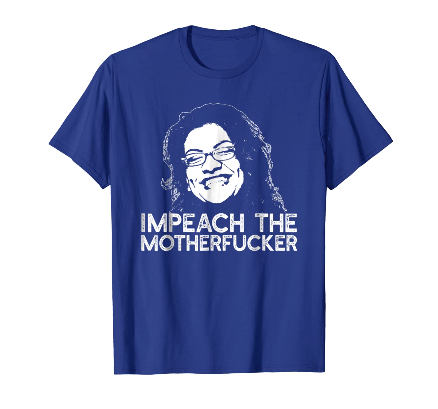 

IMPEACH THE MOTHERFUCKER T-Shirt Rashida Tlaib Meme Quote, White;black