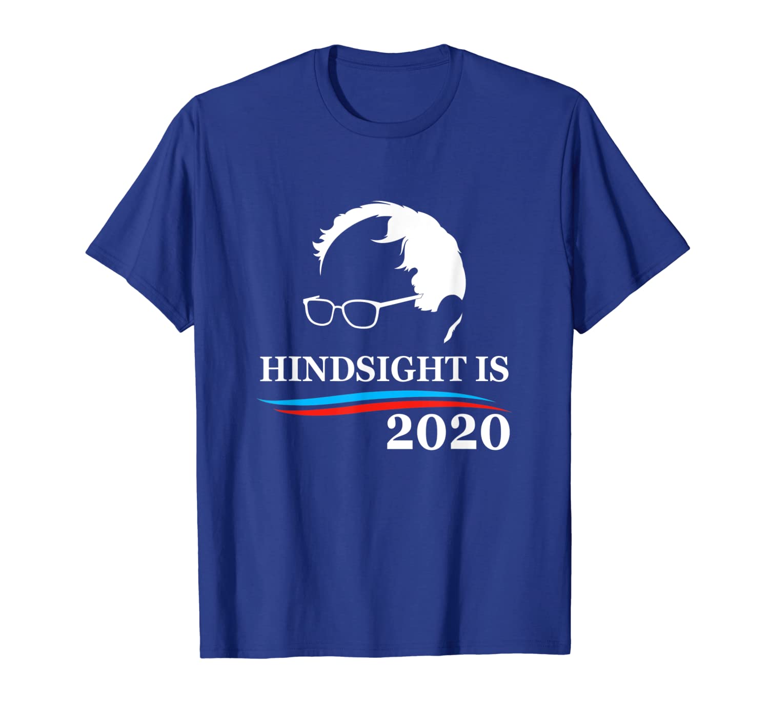 

hindsight is 2020 bernie sanders 2020 funny t shirt, White;black