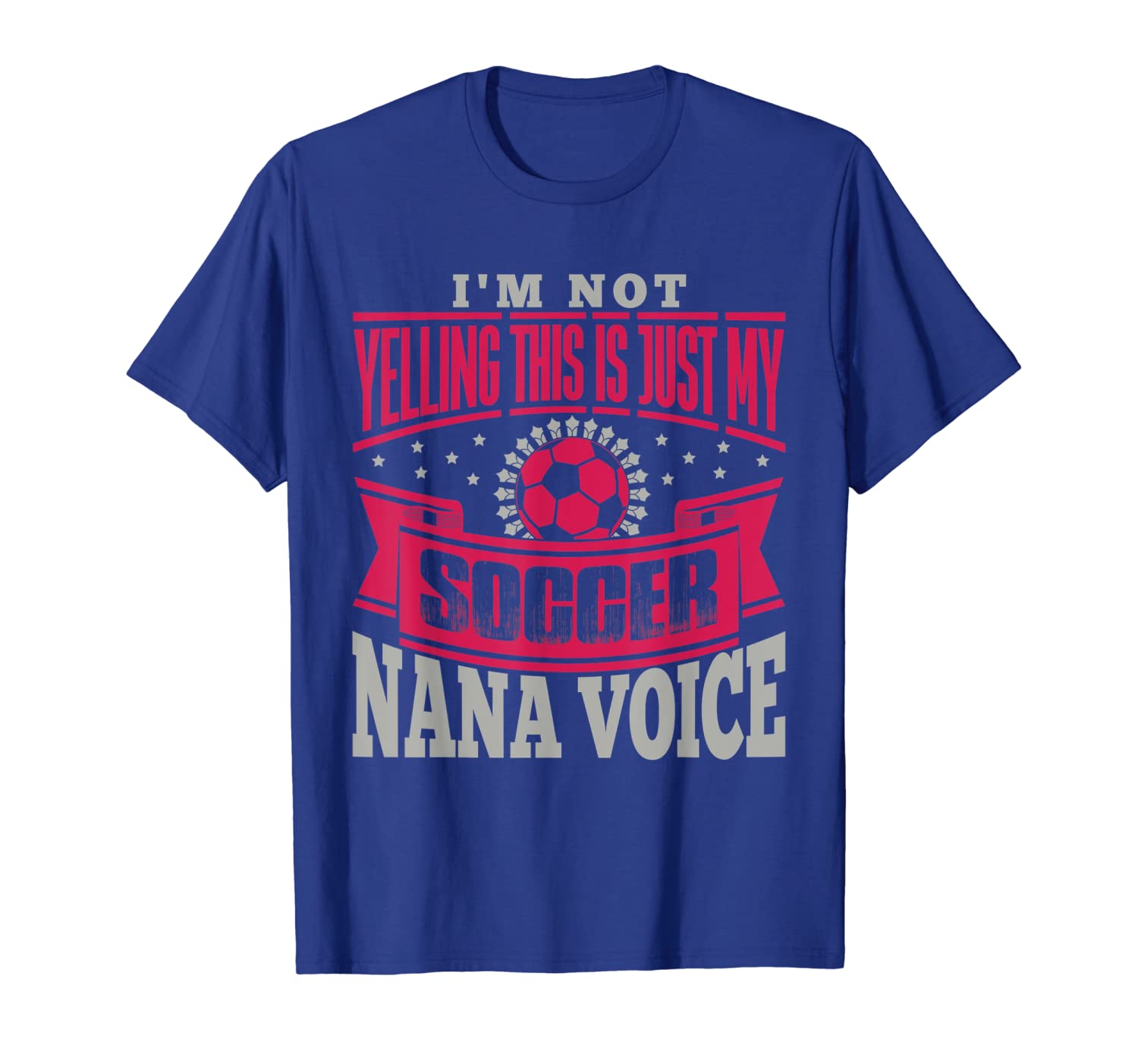 

Soccer Nana Voice - Grandma Funny Shirt Gift, White;black