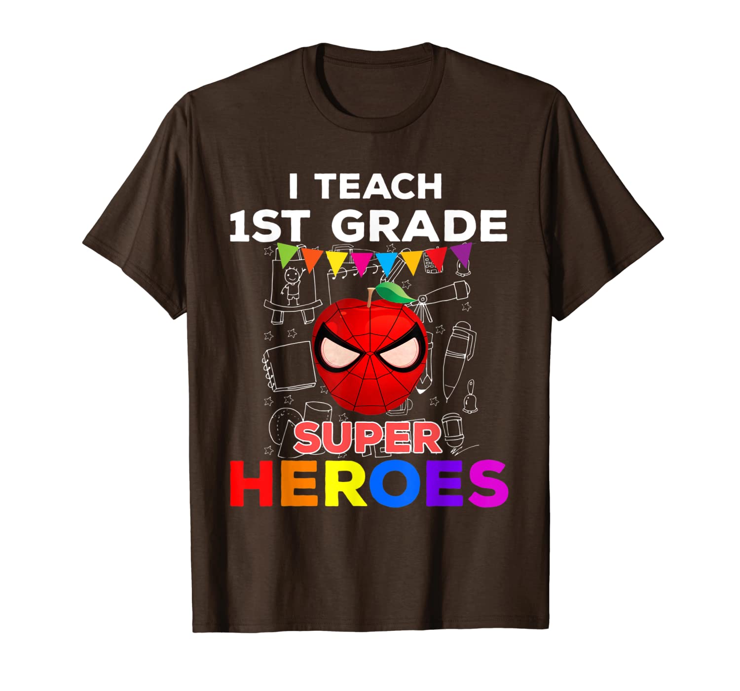 1st Grade Teacher Shirt-I Teach 1st Grade SuperHeroes-image-710042724