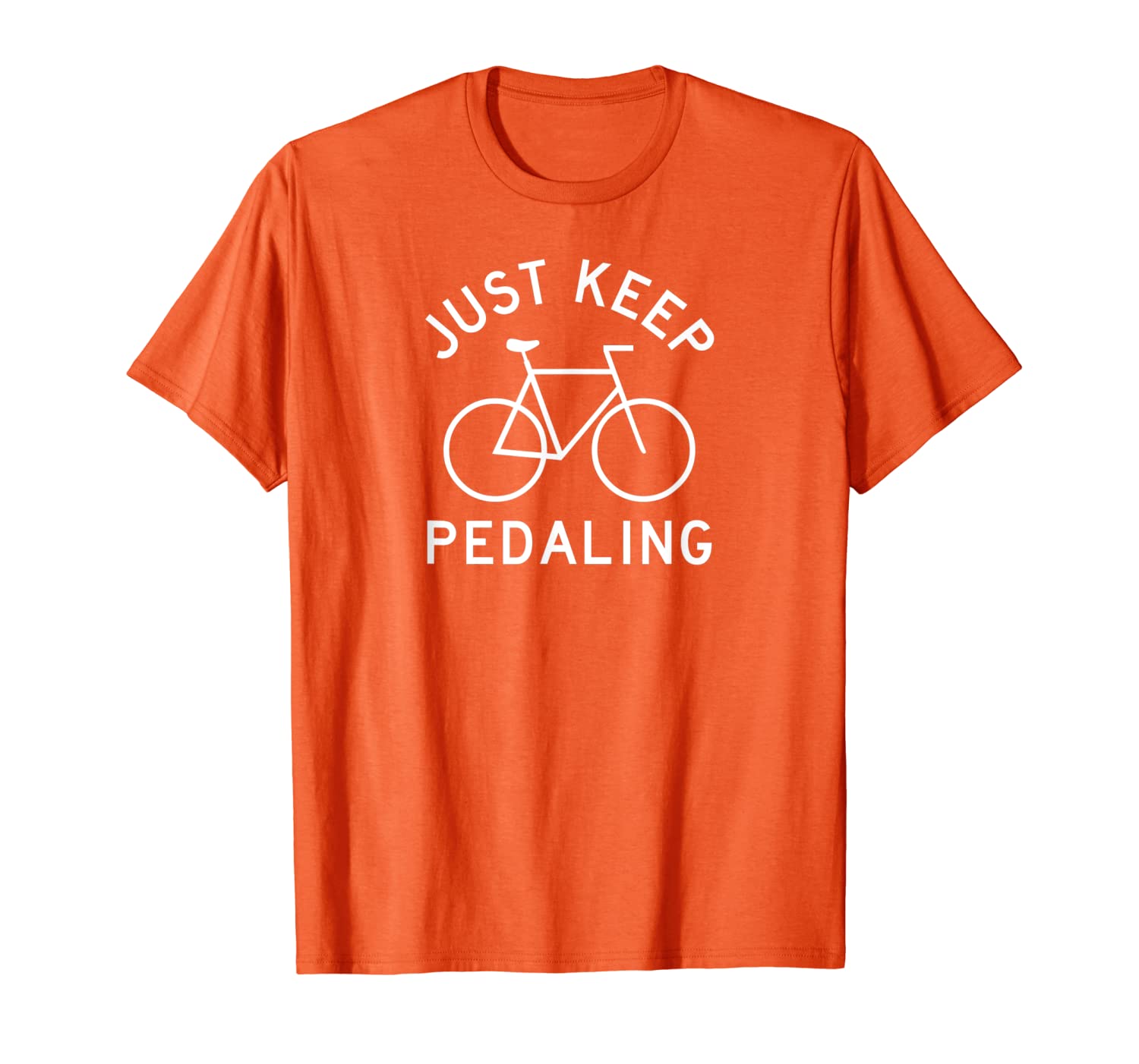 

just keep pedaling - motivation bicycle cyclist mens womens t-shirt, White;black