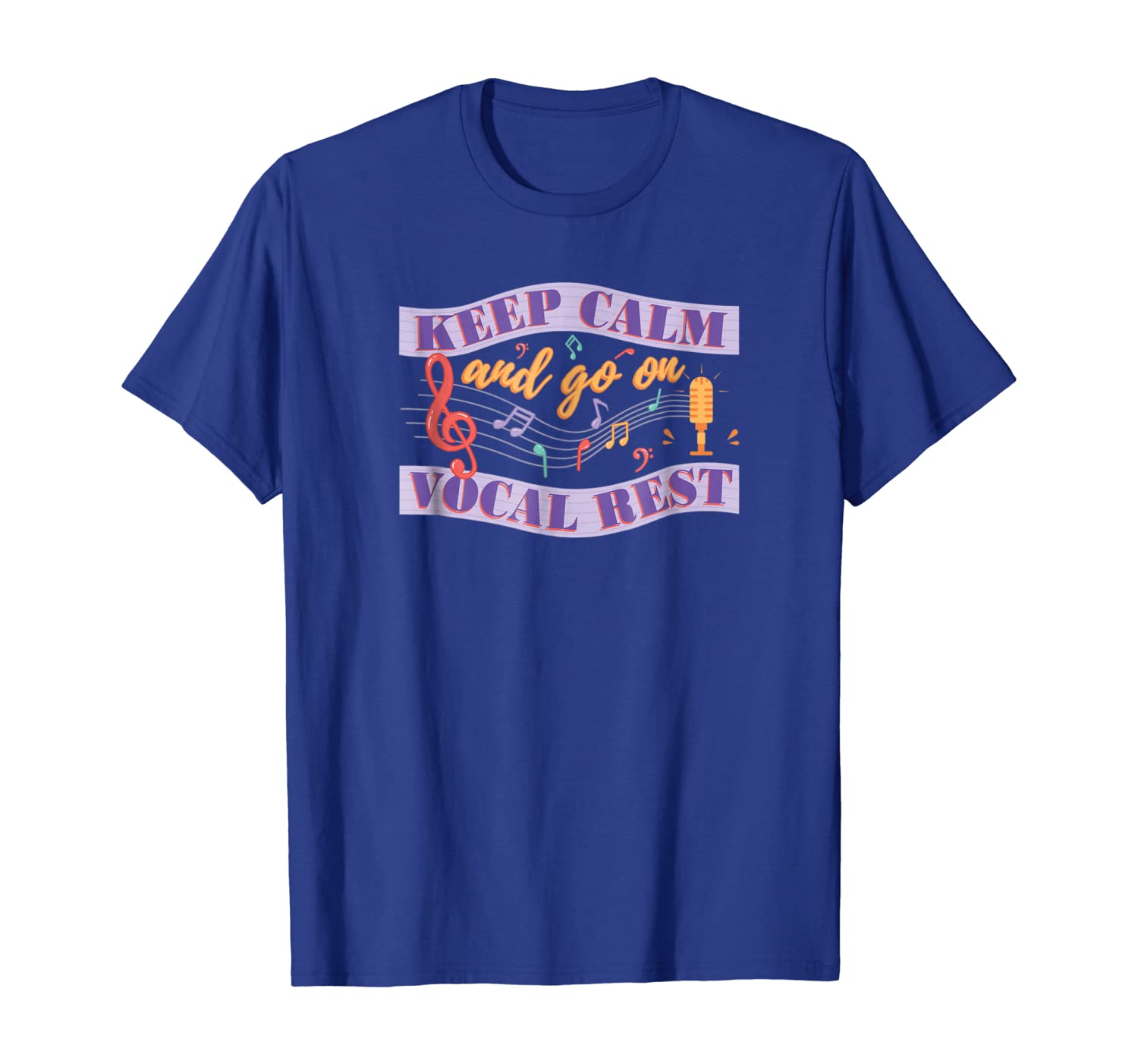

funny musical shirt keep calm and go on vocal rest singers, White;black