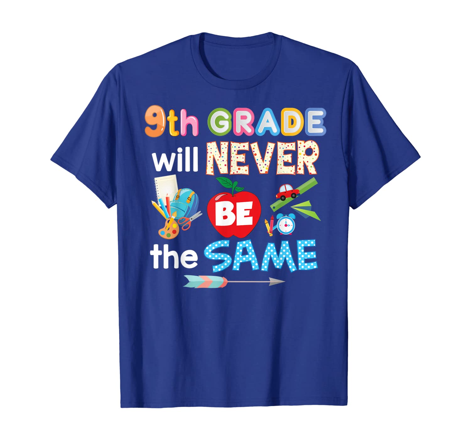 

9th grade will never be the same ninth teacher t-shirt kid, White;black