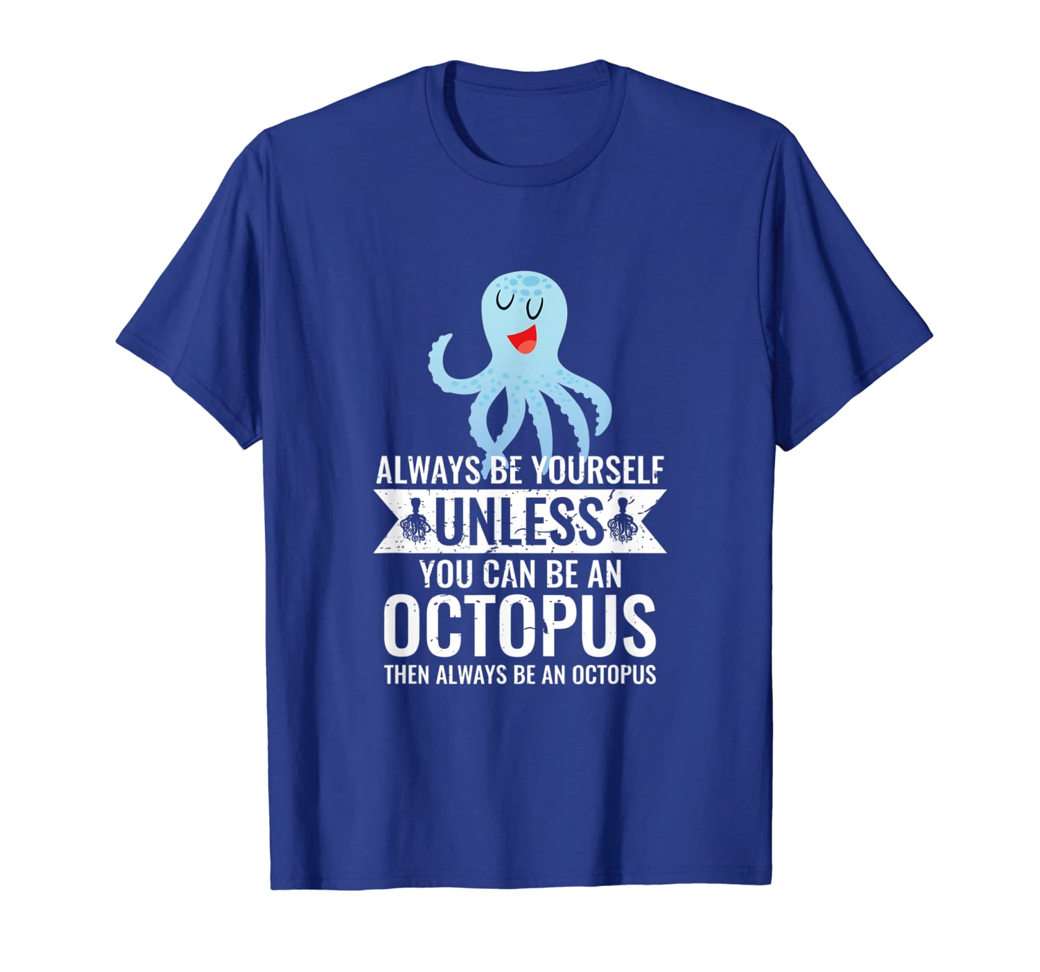 

always be yourself unless you can be ocs funny t shirt, White;black