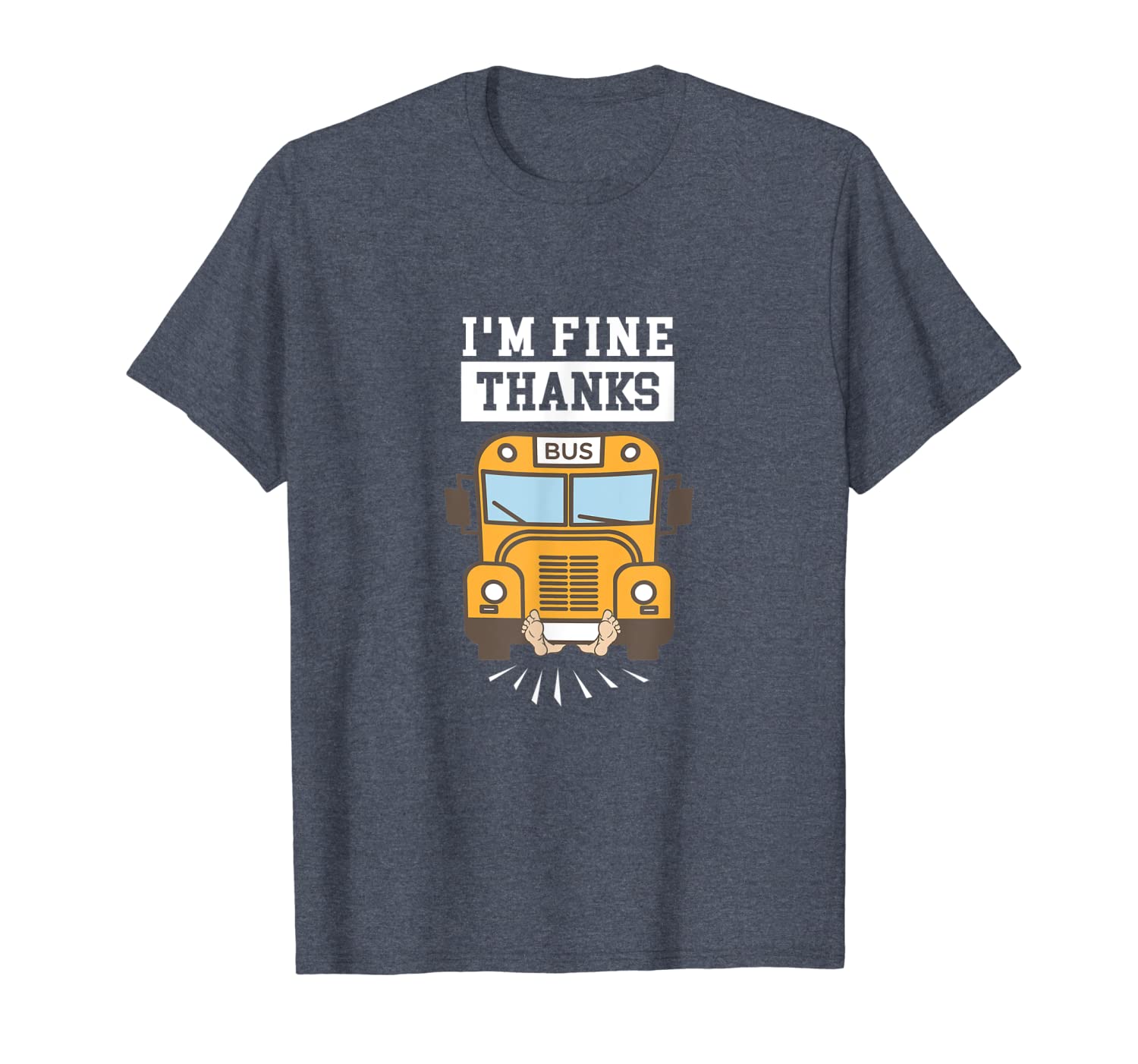 

i'm fine thanks under the bus t-shirt, White;black