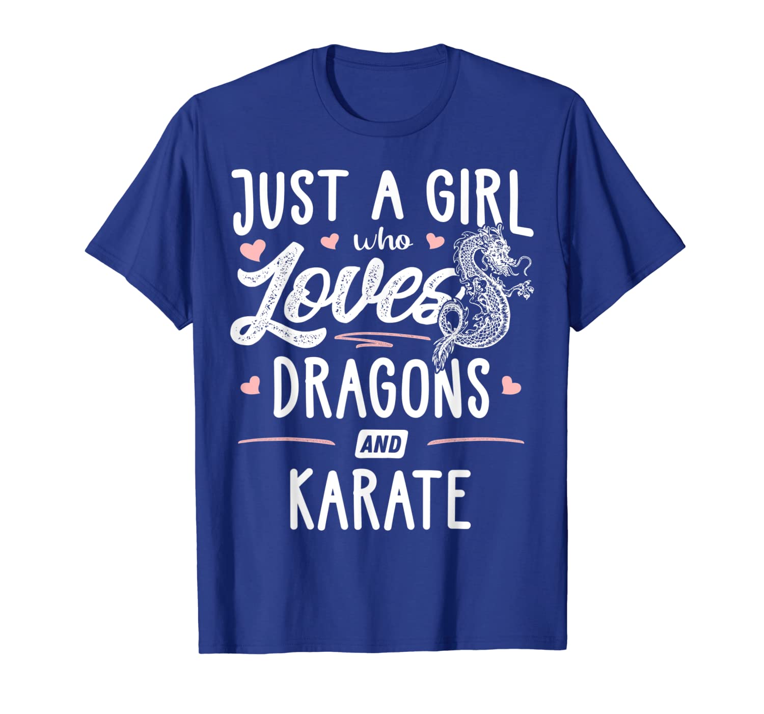 

Just A Girl Who Loves Dragons And Karate Gift Women T-Shirt, White;black