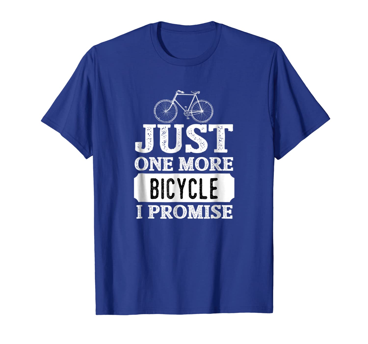 

just one more bicycle i promise tshirt, White;black