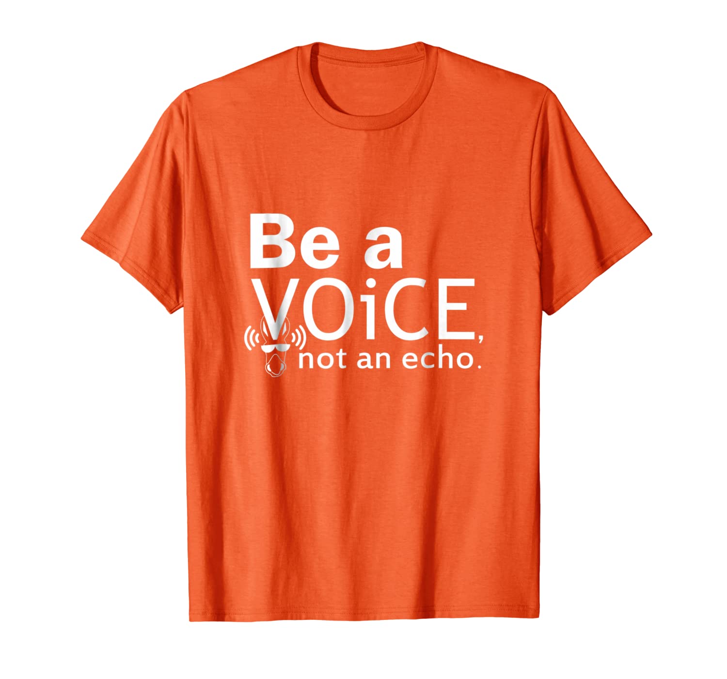 

be a voice not an echo cool t-shirt authentic listen leader, White;black