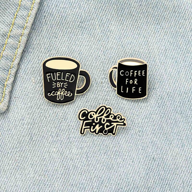 

Pins, Brooches Coffee First Life Enamel Pin Black Mug Banner Brooch Bag Clothes Lapel Badge Cafe Jewelry Gift For Friends