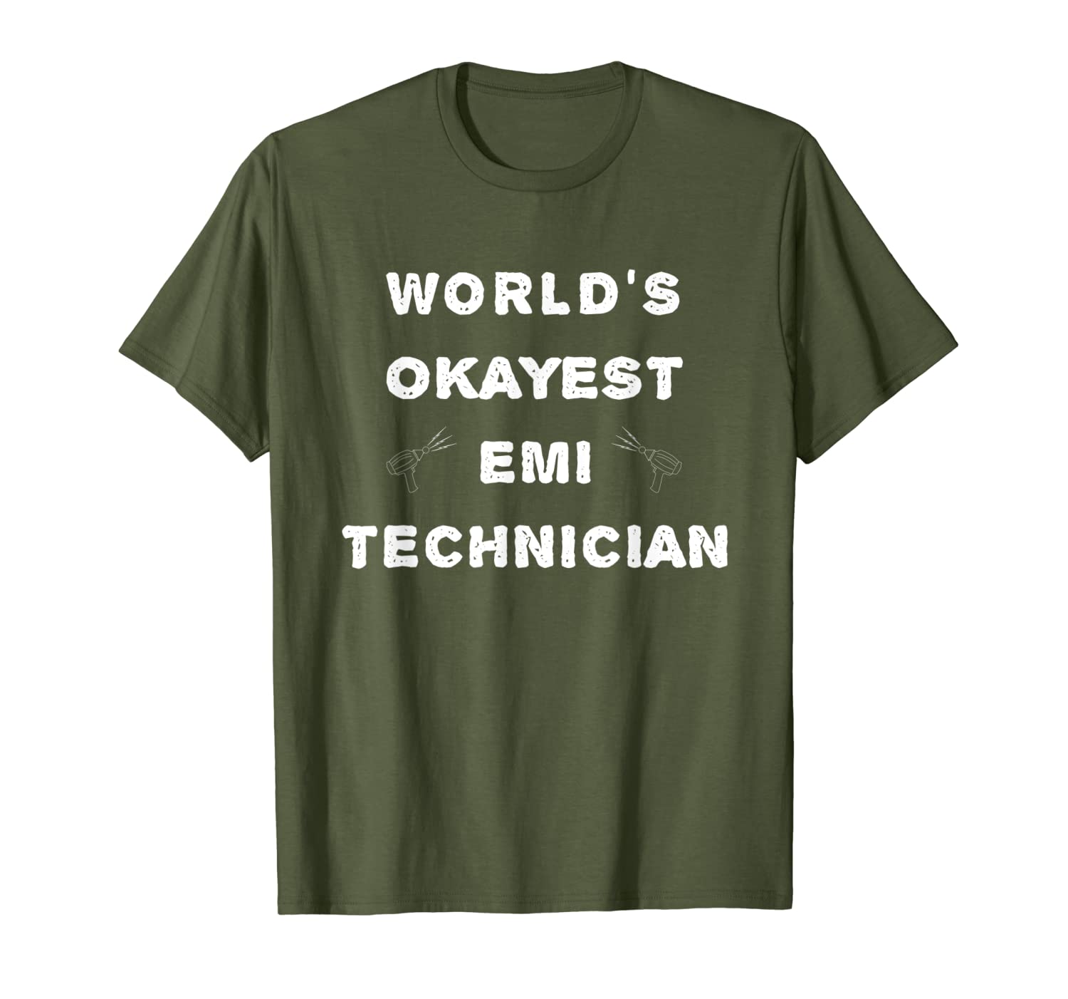 Engineering, World&#039;s Okayest EMI Technician Gift T-Shirt-image-703264324