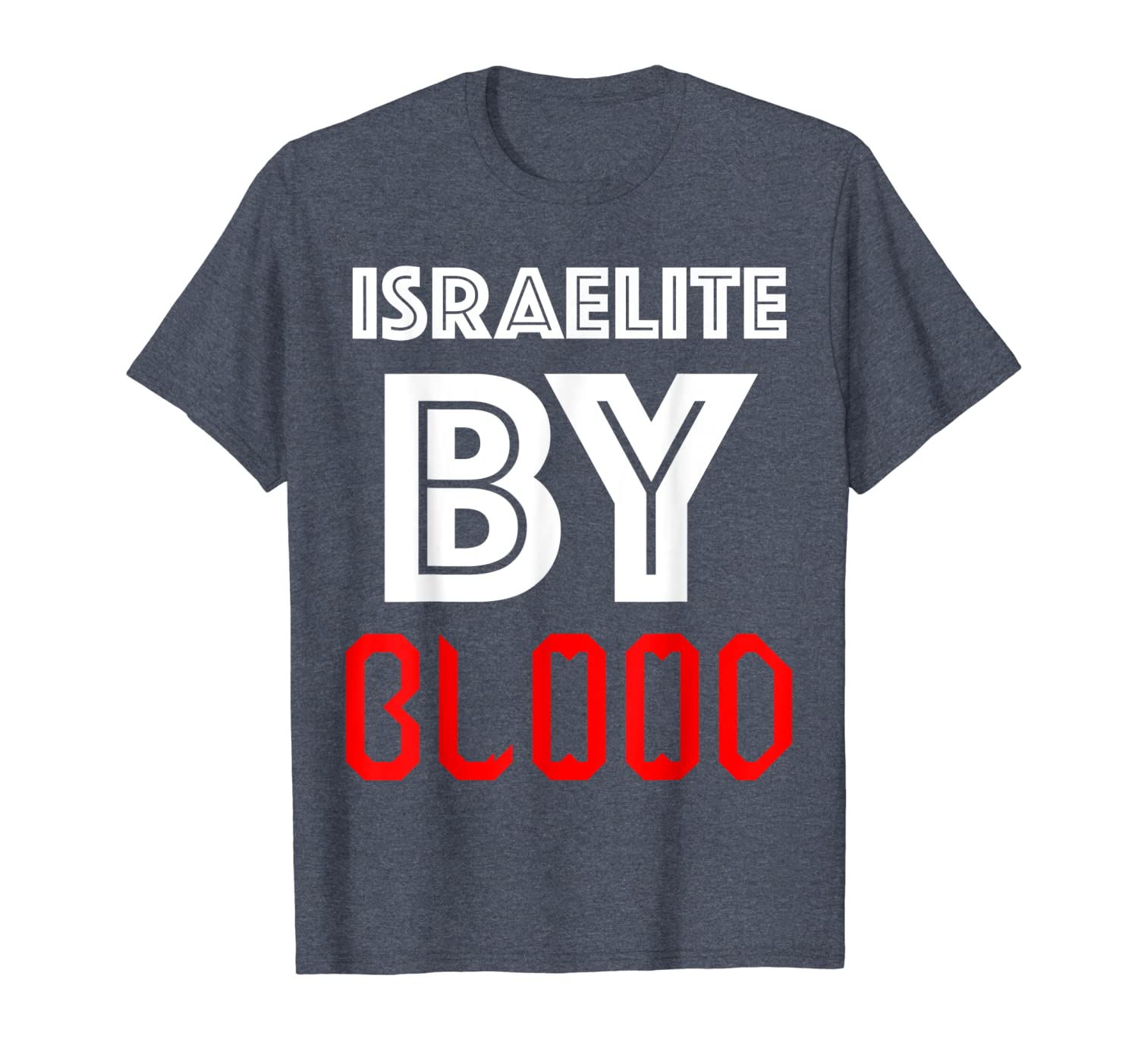 

Hebrew Israelite by Blood DNA Judah Torah T-Shirt, Mainly pictures