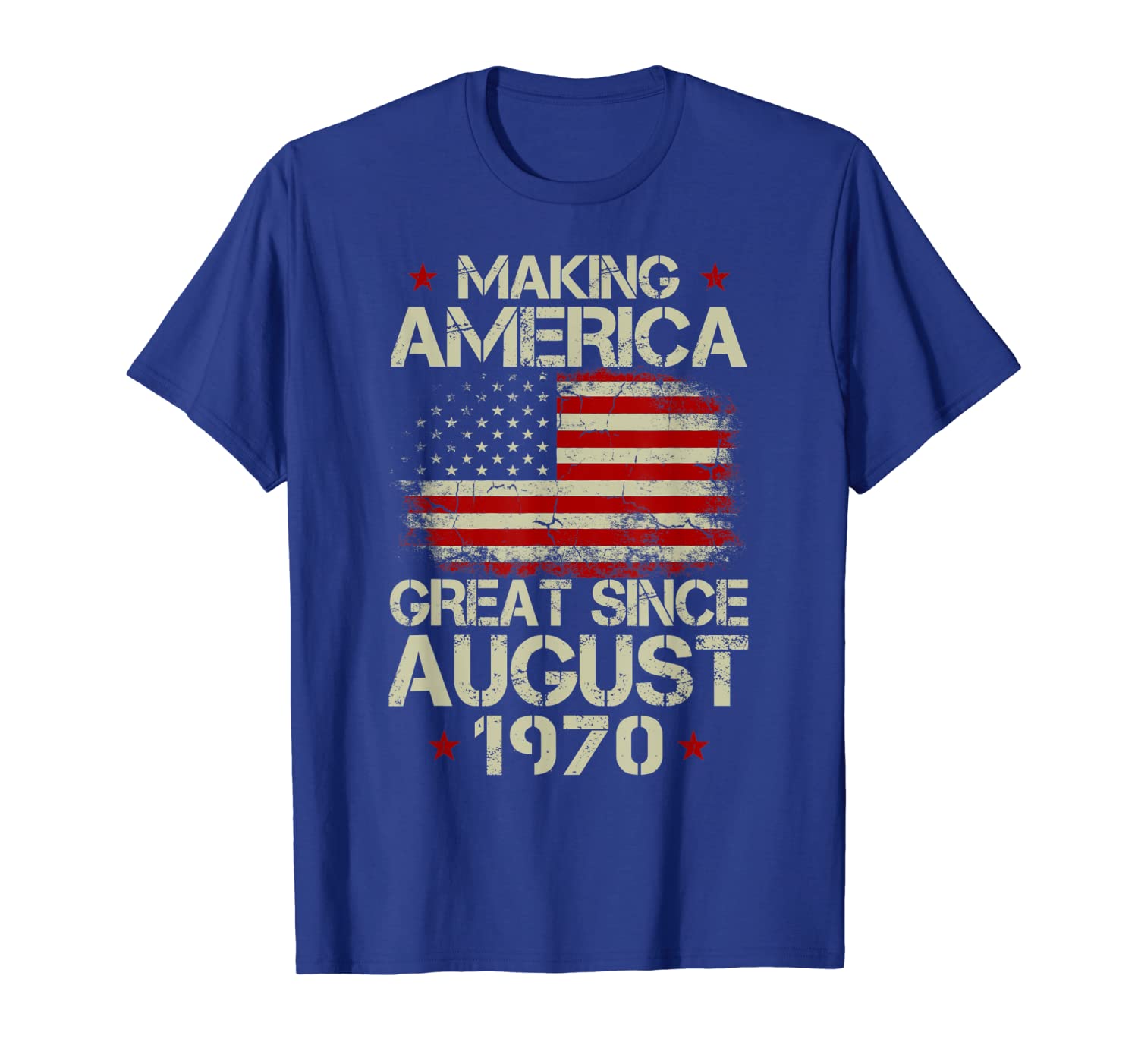 

making america great since august 1970 shirt 49 years old, White;black