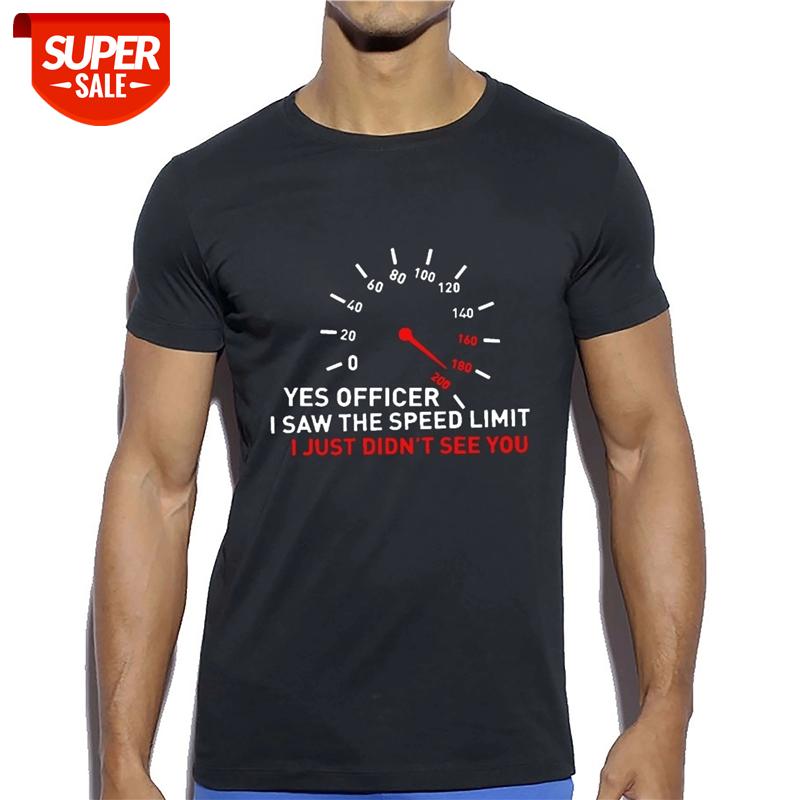 

Car Enthusiasts T Shirt ""yes Officer I Saw The Speed Limit"" Funny Letters Print Men T Shir Fashion Casual Cool Streetwear #IU0Y, White;black