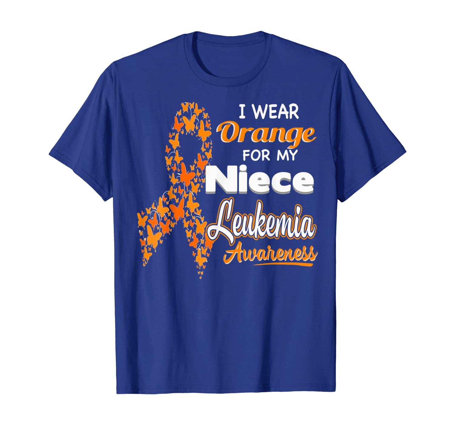 

I wear Orange for my Niece - Leukemia Awareness shirt, White;black