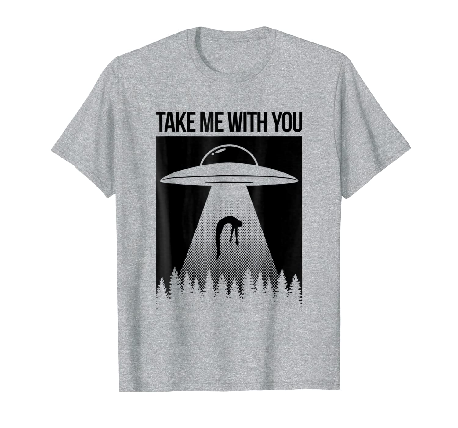Take Me With You Alien Abduction Spaceship UFO Shirt-image-702204726