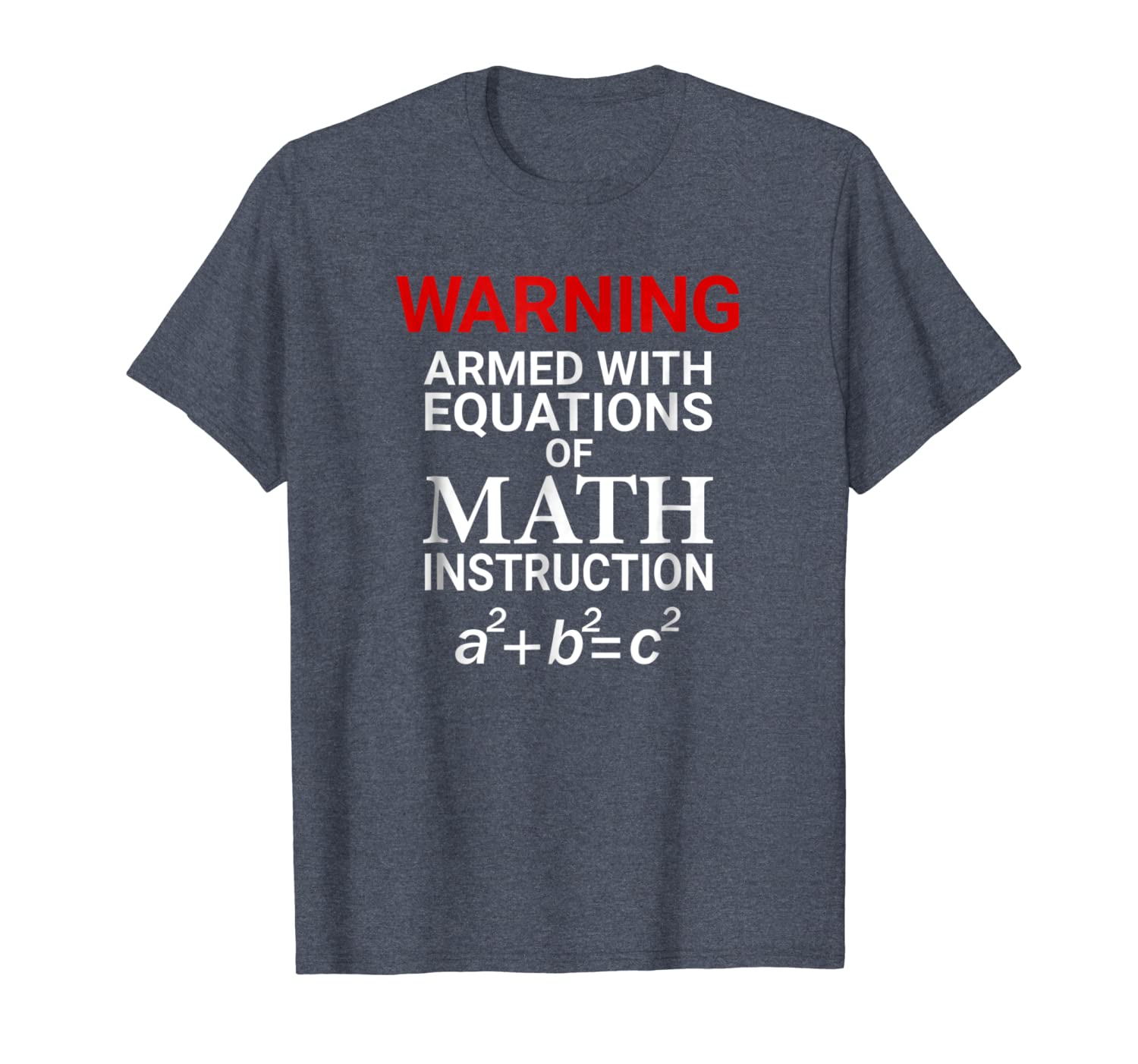 

warning armed with equations of math instruction t-shirt, White;black