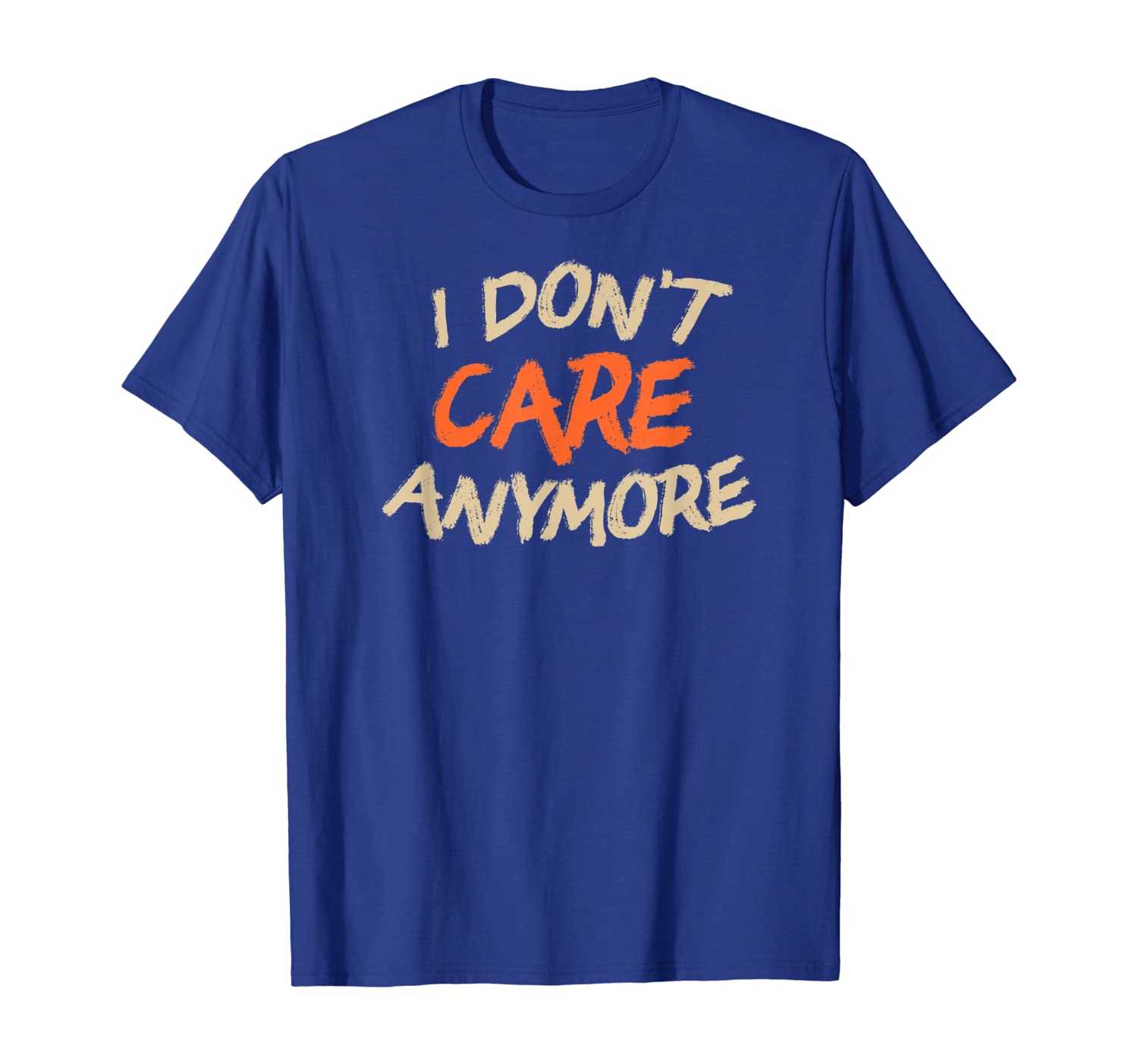 

funny I don't care anymore not caring t-shirt, White;black