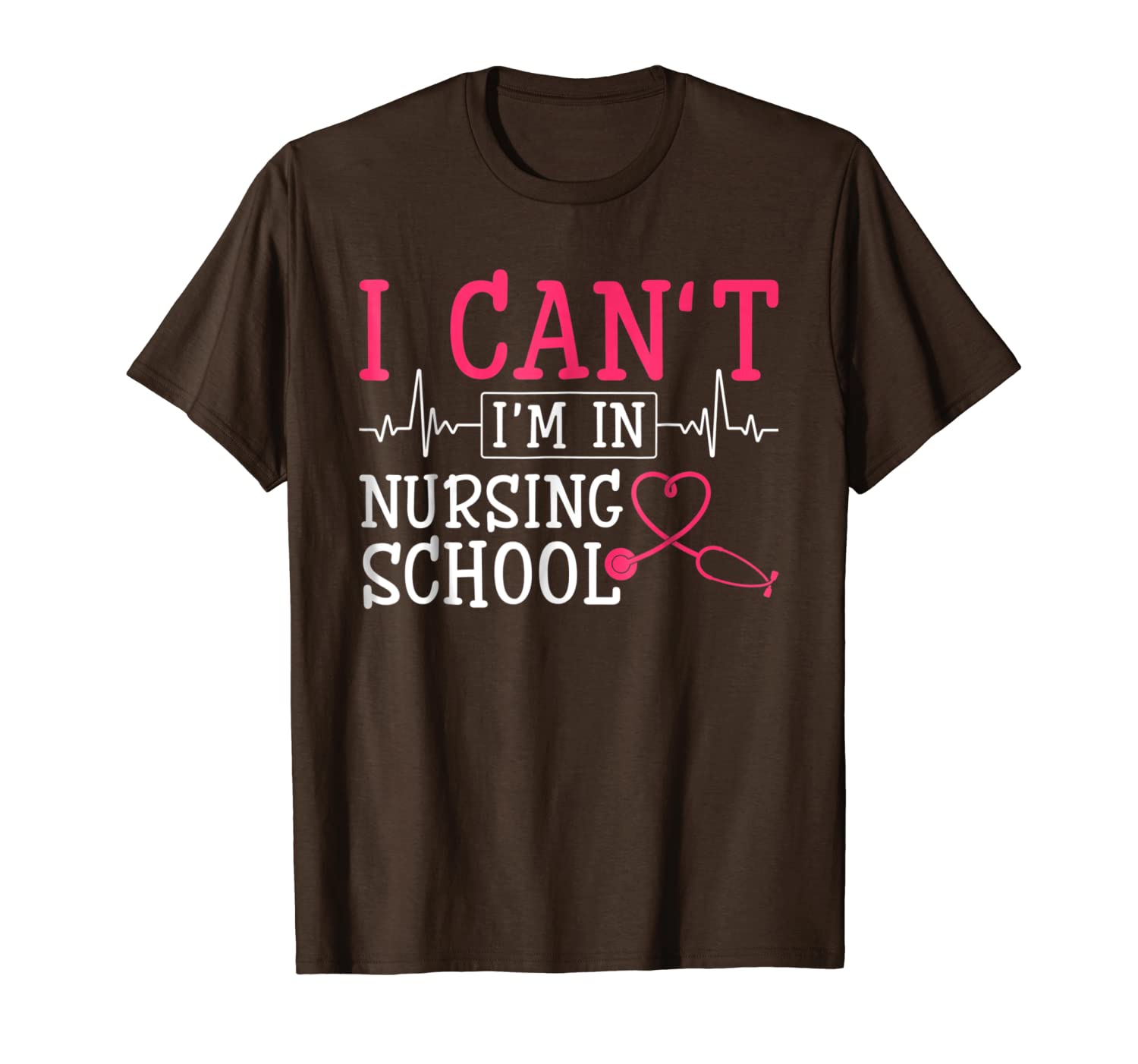 

i can't i'm in nursing school t shirt, White;black