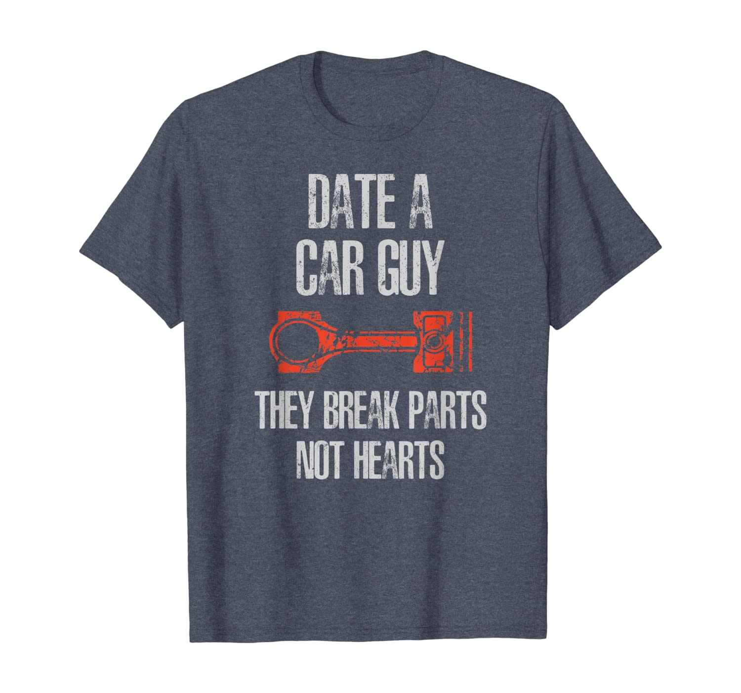 

date a car guy they break parts not hearts cute car guy tee, White;black