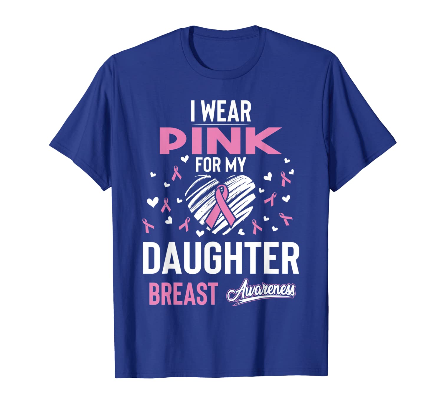 

i wear pink for my daughter breast cancer shirt, White;black