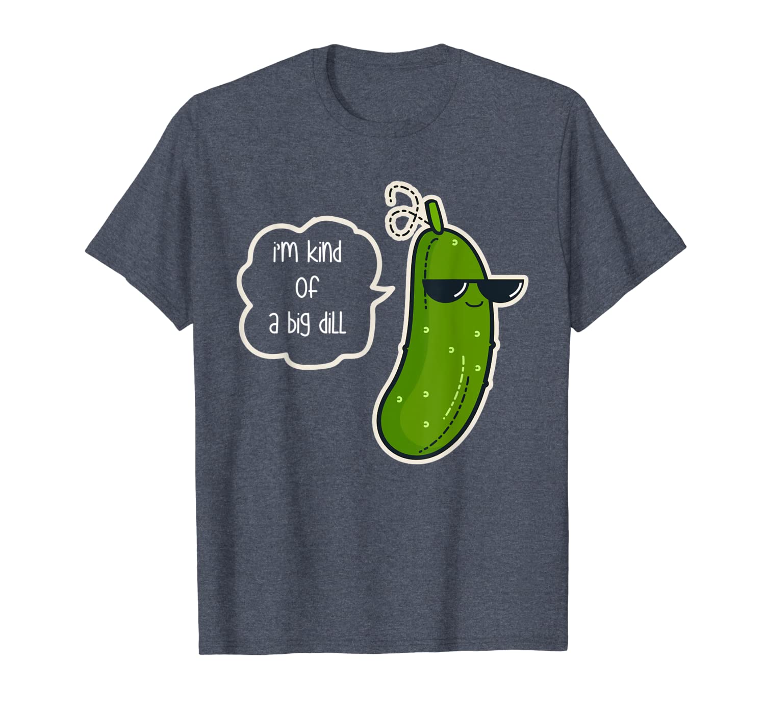 

funny pickle with sunglasses i'm kind of a big dill t shirt, White;black