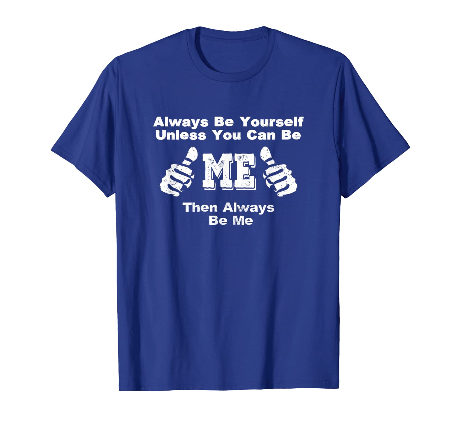 

funny cocky always be yourself unless you can be me t-shirt, White;black