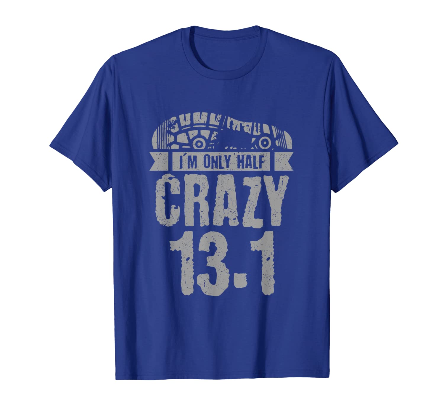 

13.1 half marathon - i'm only half crazy runner gift, White;black