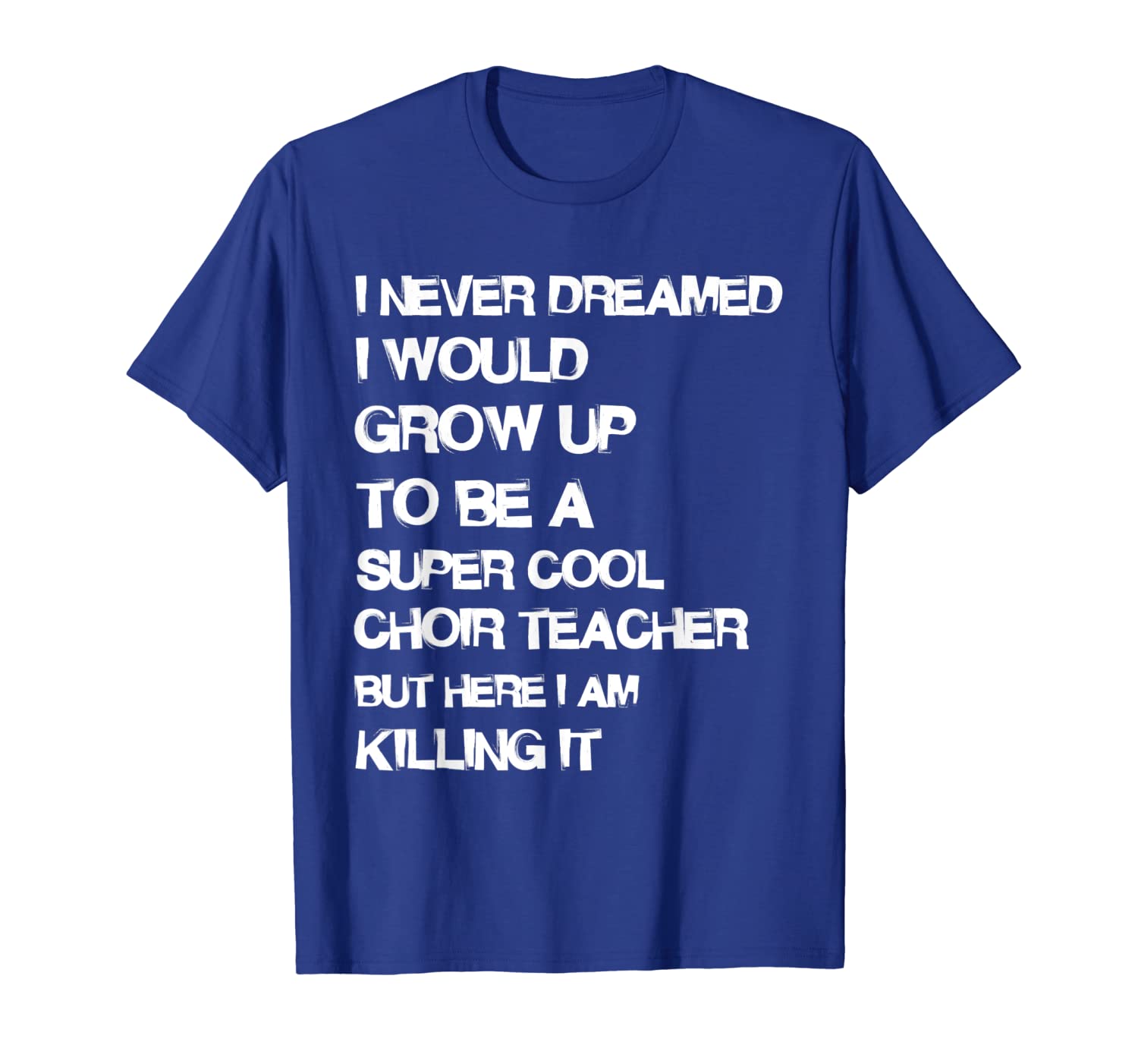 

funny gift t shirt for choir teacher, White;black