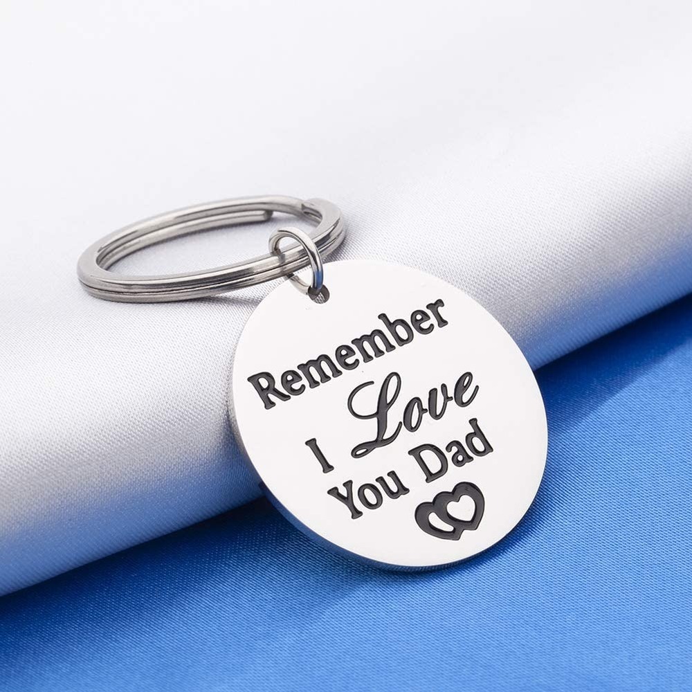 

Fathers Day Keychain Dad Birthday Gifts From Daughter Son Remember I Love You Dad Key Tag Stainless Steel Present Keyring