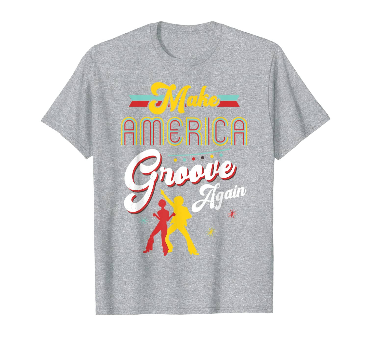 Retro 70s Style Disco Lover Make America Groove Again Tee-image-701936912