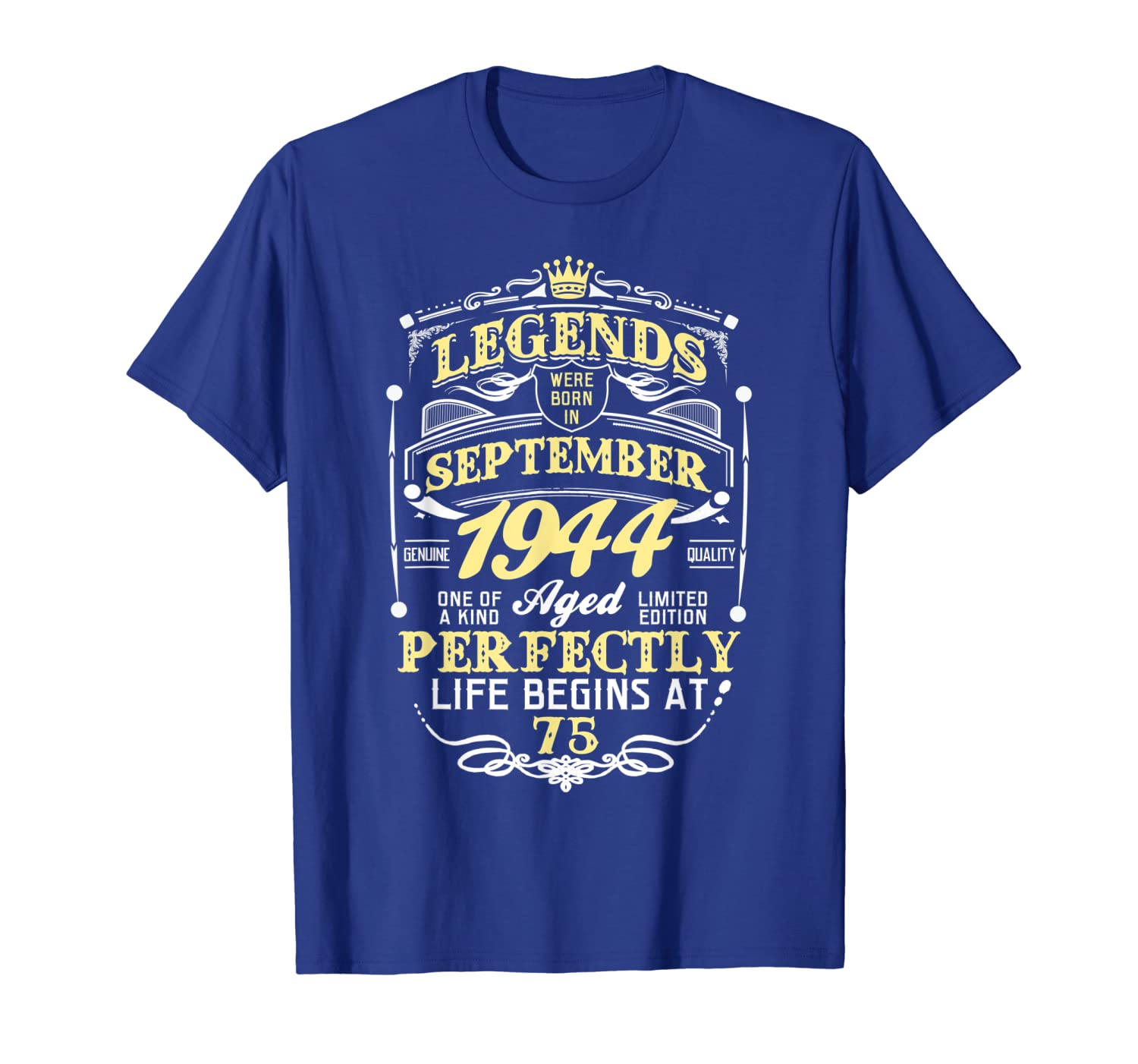 

Legend Born SEPTEMBER 1944 75th Awesome Birthday Gift Shirt, White;black