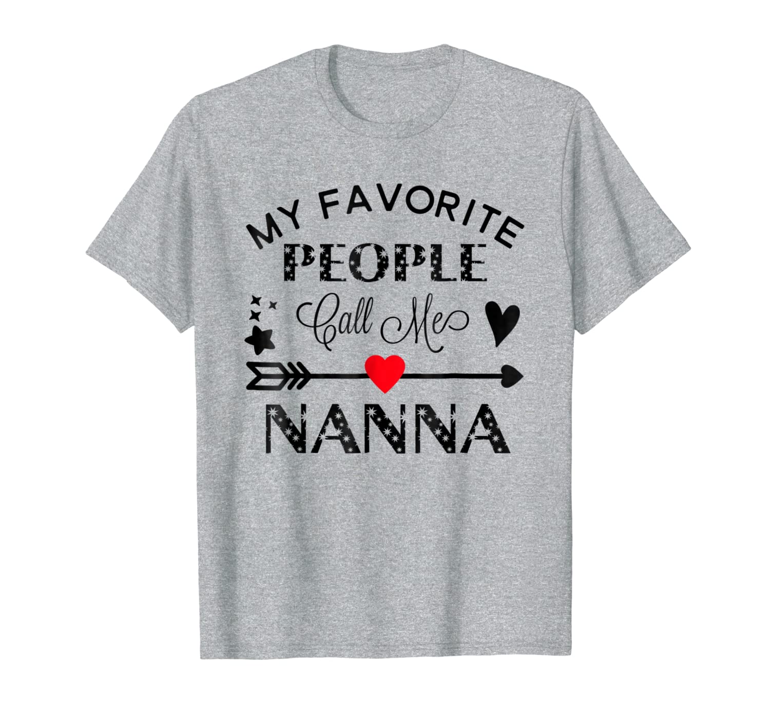 My Favorite People Call Me Nanna T-Shirt Grandmother Gift-image-701936456