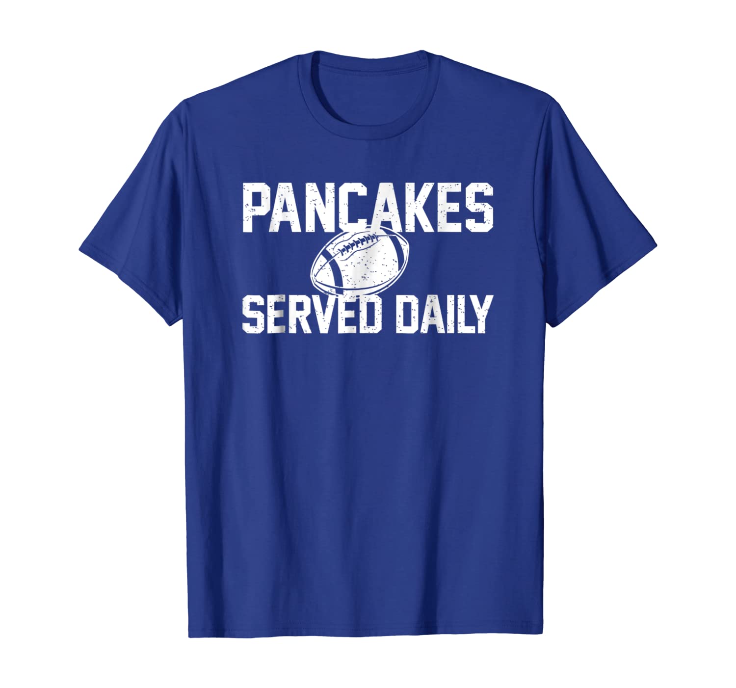 

Pancakes Served Daily T-Shirt, Offensive Lineman Shirt, White;black