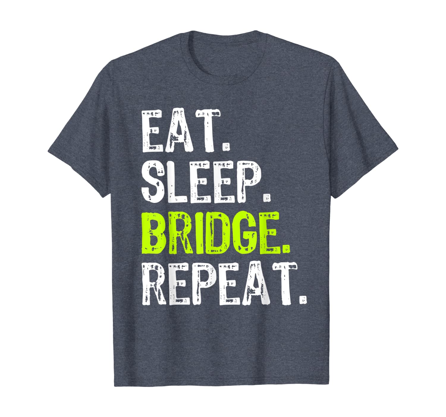 

eat sleep bridge repeat funny player card game gift t-shirt, White;black