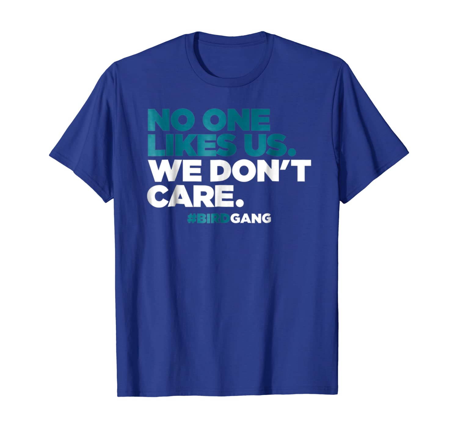 

No One Likes Us We Don't Care Bird Gang TShirt, White;black