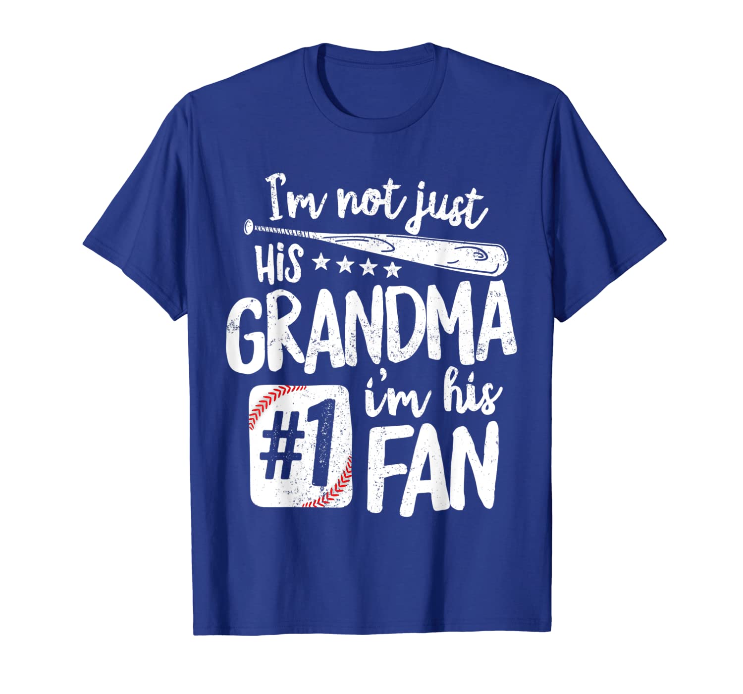 

I'm Not Just His Grandma I'm His #1 Fan Baseball T-Shirt T-Shirt, White;black
