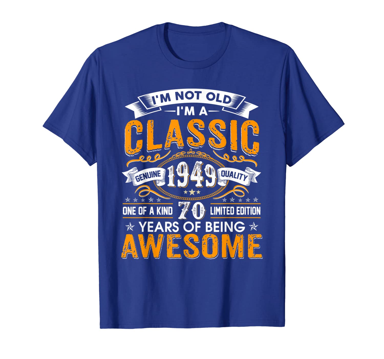 

1949 Vintage Funny 70th Birthday Gift T Shirt, White;black